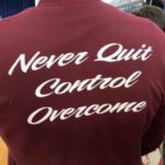 Never Quit, Control Your Mind, Overcome Challenges